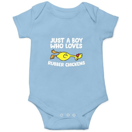 Just A Boy Who Loves Rubber Chickens Baby Bodysuit