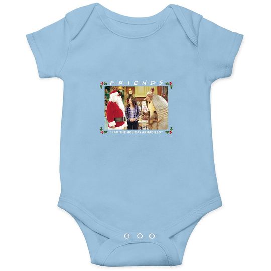 Friends I Am The Holiday Armadillo White Baby Bodysuit