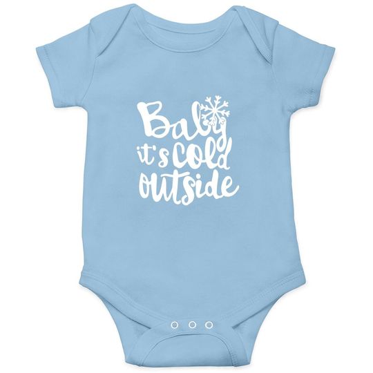 Baby It's Cold Outside Baby Bodysuit