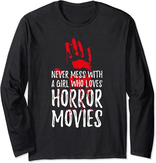 Never Mess With Girl Horror Movie Halloween Bloody Handprint Long Sleeve