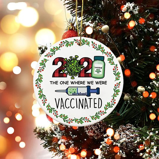 2021 Christmas Vaccinated Ornaments