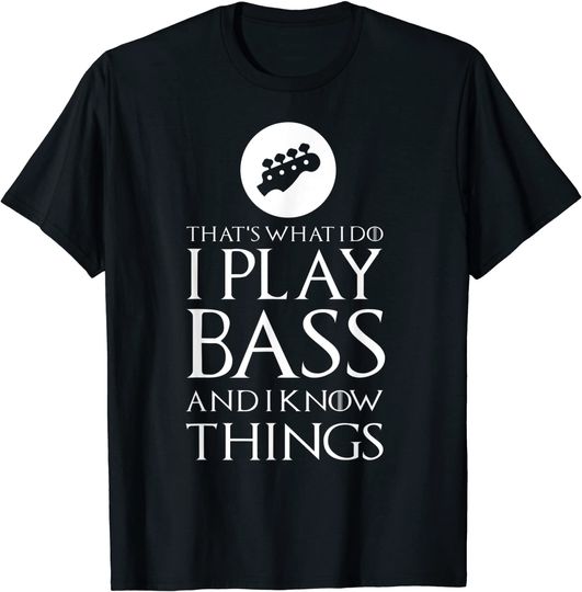 I Play Bass  Bass Guitar T Shirt