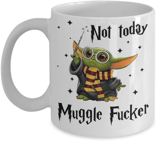 Generic Not Today Mugglefuker Coffee Mug