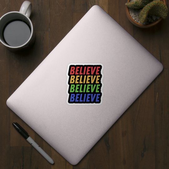 Believe colored - Ted Lasso - Sticker