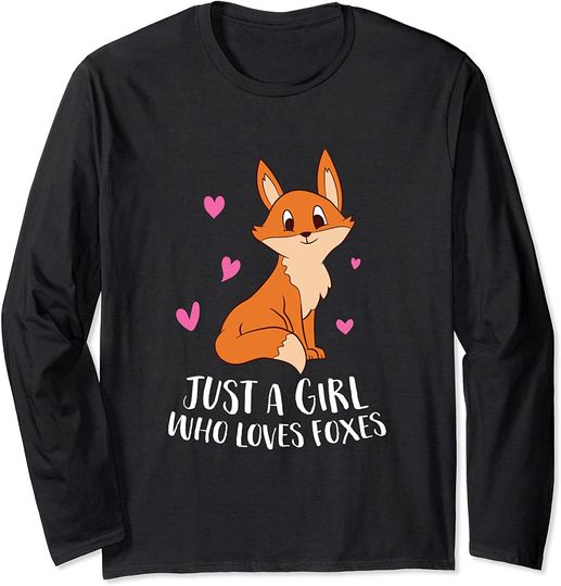 Just A Girl Who Loves Foxes Cute Fox Girl Long Sleeve T-Shirt