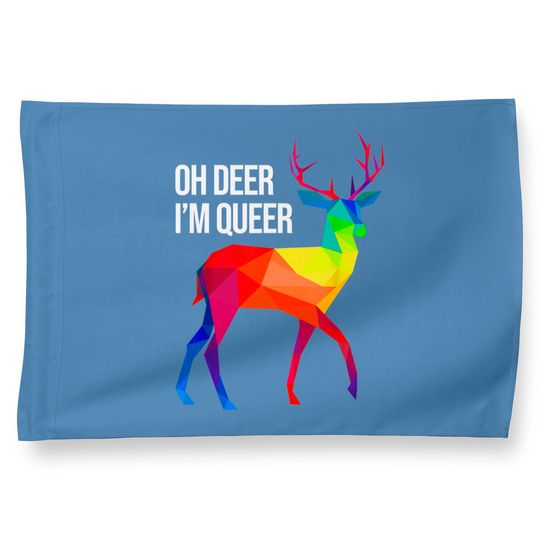 Oh Deer I'm Queer I Lgbt Rainbow I Gay Pride House Flag