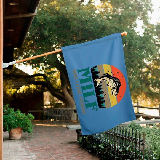 Milf-man I Love Fishing Funny House Flag