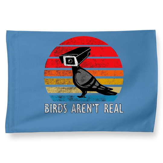 Birds Aren't Real Real Vintage House Flag Are Not