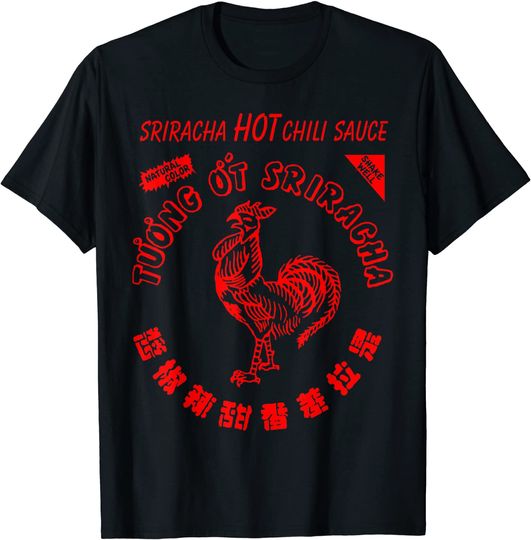 Sriracha T-shirt Funny Sriracha Hot Chili Sauce Spicy Food Lover Red