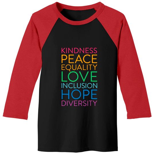 Peace Love Inclusion Equality Diversity Human Rights Baseball Tee