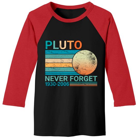 Pluto Never Forget Science Space Graphic Retro Baseball Tee