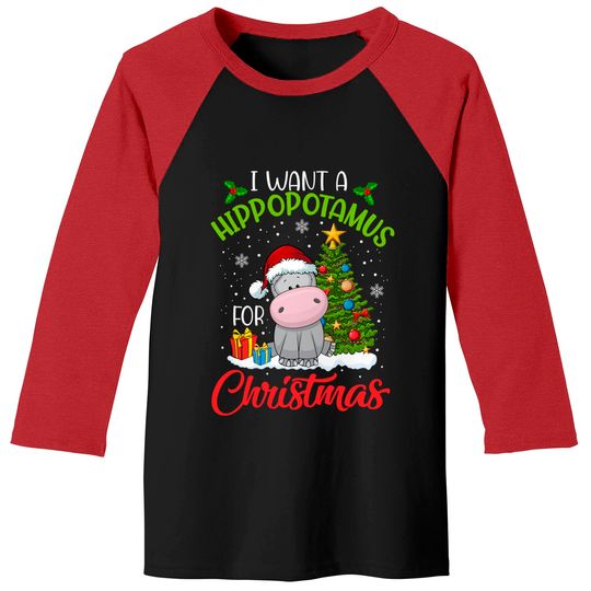 I Want A Hippopotamus For Christmas Xmas Hippo For Kid Women Baseball Tee