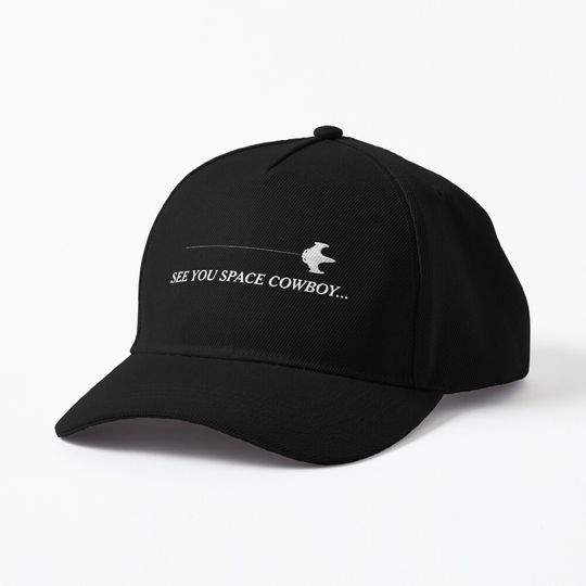See You Space Cowboy Cap