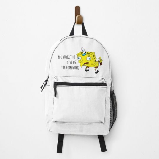 You forgot to give us the homework meme Backpack