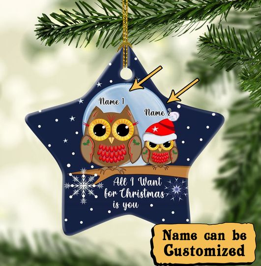 All I Want For Christmas Is You - Personalized Ceramic Star Ornament