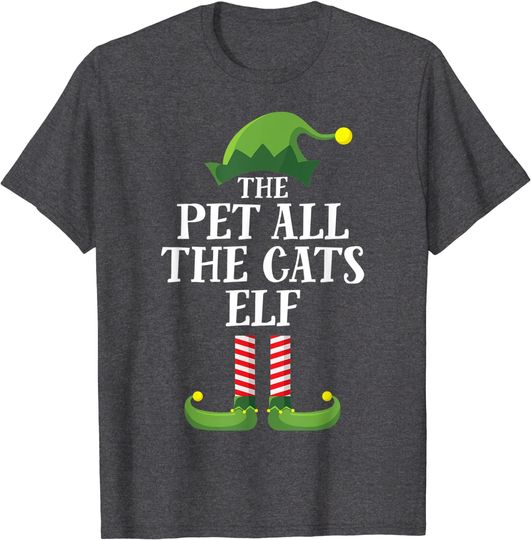 Pet All The Cats Elf Matching Family Group Christmas Pajama T-Shirt