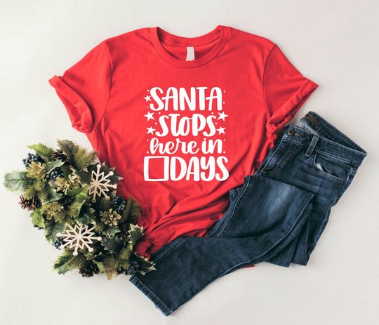 Santa Stops Here In Days Christmas Is Coming Happy Christmas Family Matching Custom T-Shirt