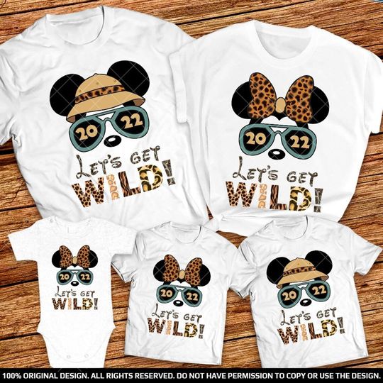 Let's Get Wild 2022 Disney Vacation Family Matching T-Shirt
