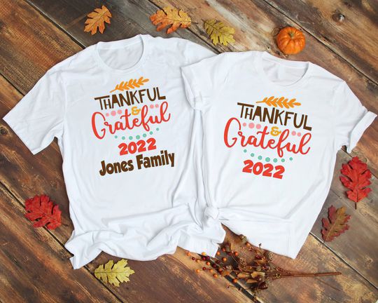 Thankful Grateful Matching Family Thanksgiving T Shirt