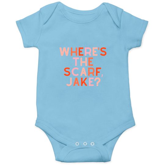 Wheres the Scarf, Jake? Taylors Version Crewneck Onesies, All Too Well Tay.lor S.wi.ft Unisex Onesies