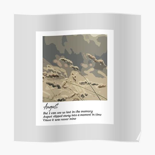 Discover August - Taylor Premium Matte Vertical Poster