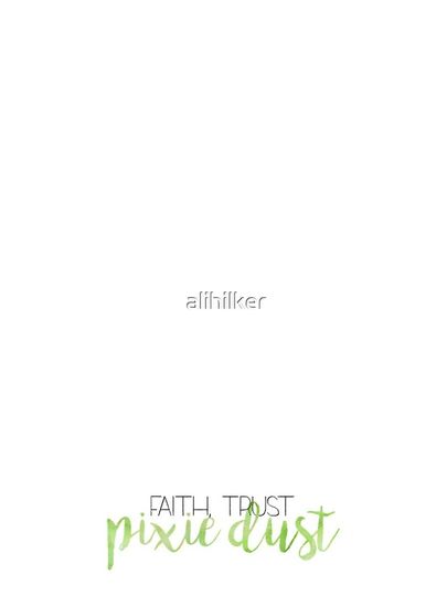 Faith Trust and Pixie Dust iPhone Case