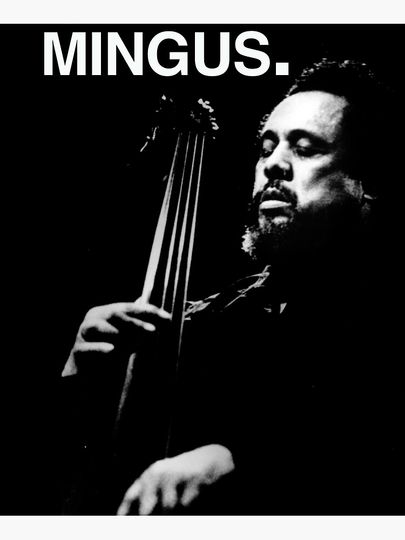Charles Mingus Premium Matte Vertical Poster