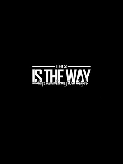 This Is The Way iPhone Case