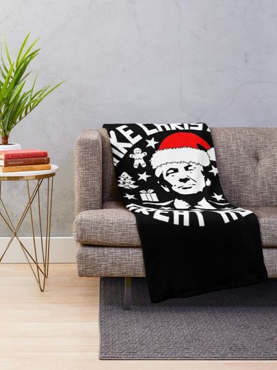 MAKE CHRISTMAS GREAT AGAIN Throw Blanket