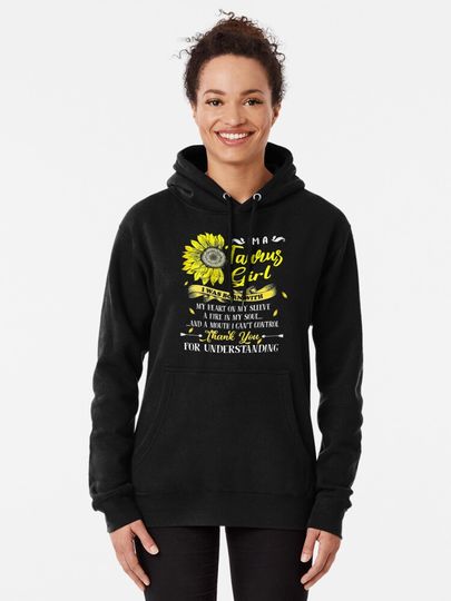 I am a Taurus Girl Birthday Gifts Pullover Hoodie