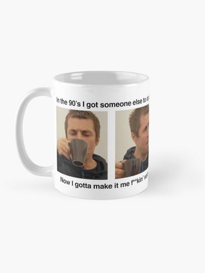 Liam Gallagher making Tea Coffee Mug