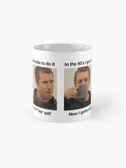 Liam Gallagher making Tea Coffee Mug