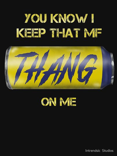 Twisted Tea - You Know I Keep That MF Thang On Me Classic T-Shirt