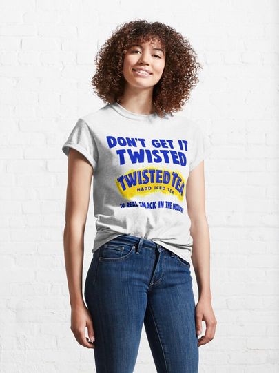 A real smack in the mouth funny twisted tea T-Shirt