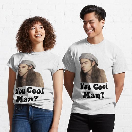 You Cool Man? Dazed and Confused Shirt Classic T-Shirt