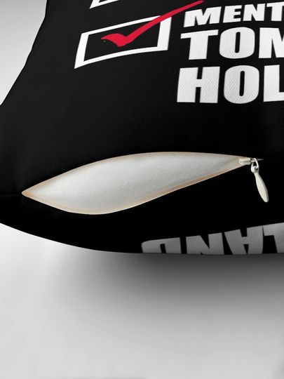 Mentally Dating Tom Holland Pillow