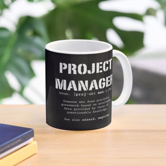 Funny Project Manager Dictionary Definition  Coffee Mug