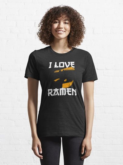 I love RAMEN Essential T-Shirt