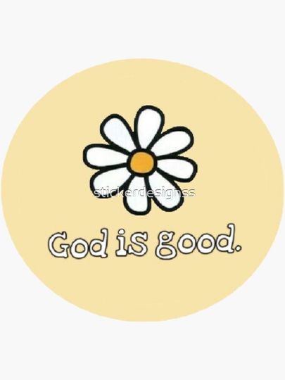 God is good Sticker