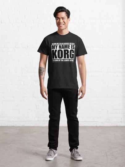 My Name Is Korg Classic T-Shirt