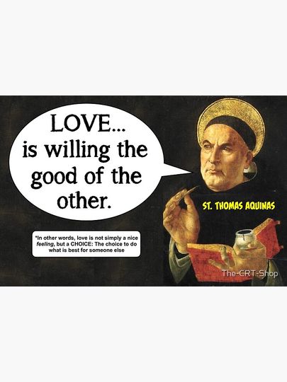 The True Definition of Love - Thomas Aquinas Premium Matte Vertical Poster