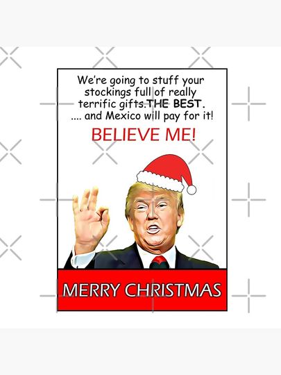 Funny Trump Christmas - Believe Me Pillow