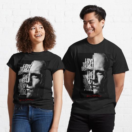 Black and white Jason Statham quote. Classic T-Shirt