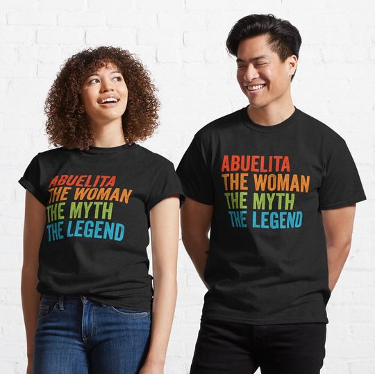 Abuelita The Woman The Myth The Legend T-Shirt