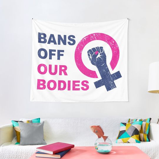 Bans Off Our Bodies Tapestry