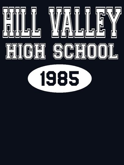 Hill Valley High School 1985 - Back To The Future Pullover Hoodie