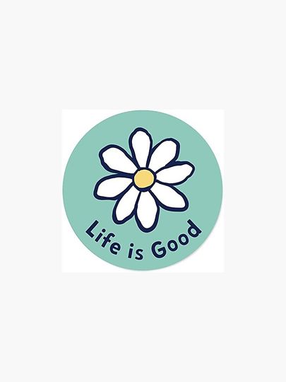 Life is Good Sticker Sticker