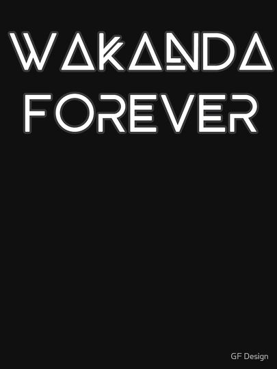 WAKANDA FOREVER Classic T-Shirt