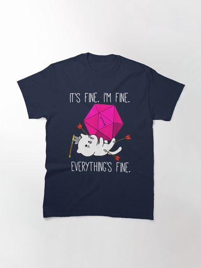 Its Fine Im Fine Everythings Fine Valentine’s Day T-Shirt