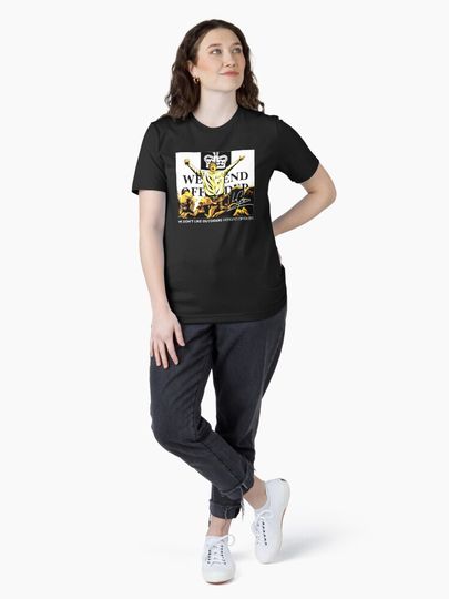 We Don't Like Outsiders Weekend Essential T-Shirt